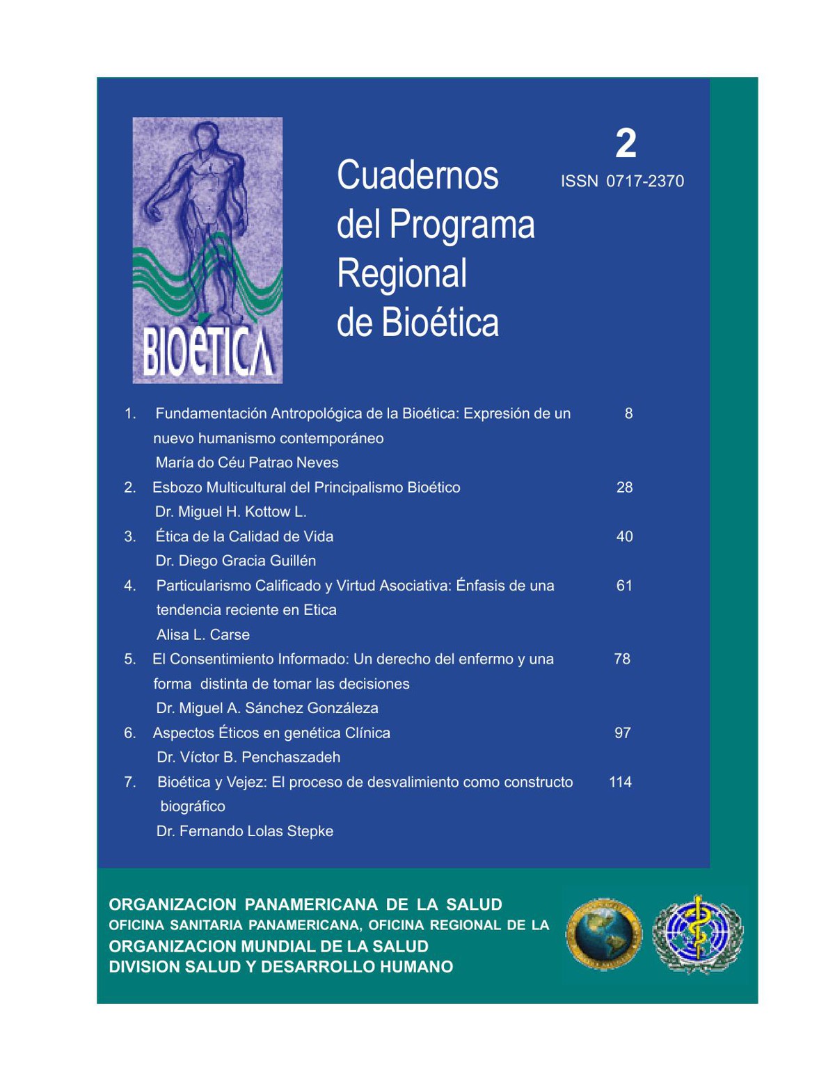 Cuadernos del Programa Regional de Bioética. No. 2